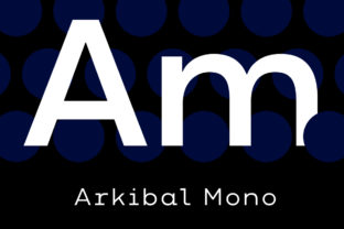 Arkibal Mono Review: A Modern Typographic Tool