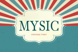 Mysic: A Serif Font with Vintage Coolness