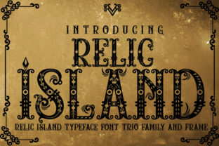 Relic Island Font: Bold and Adventurous