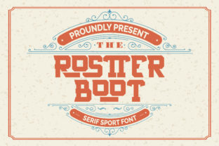 Rostter Boot: A Bold Serif for Real Projects